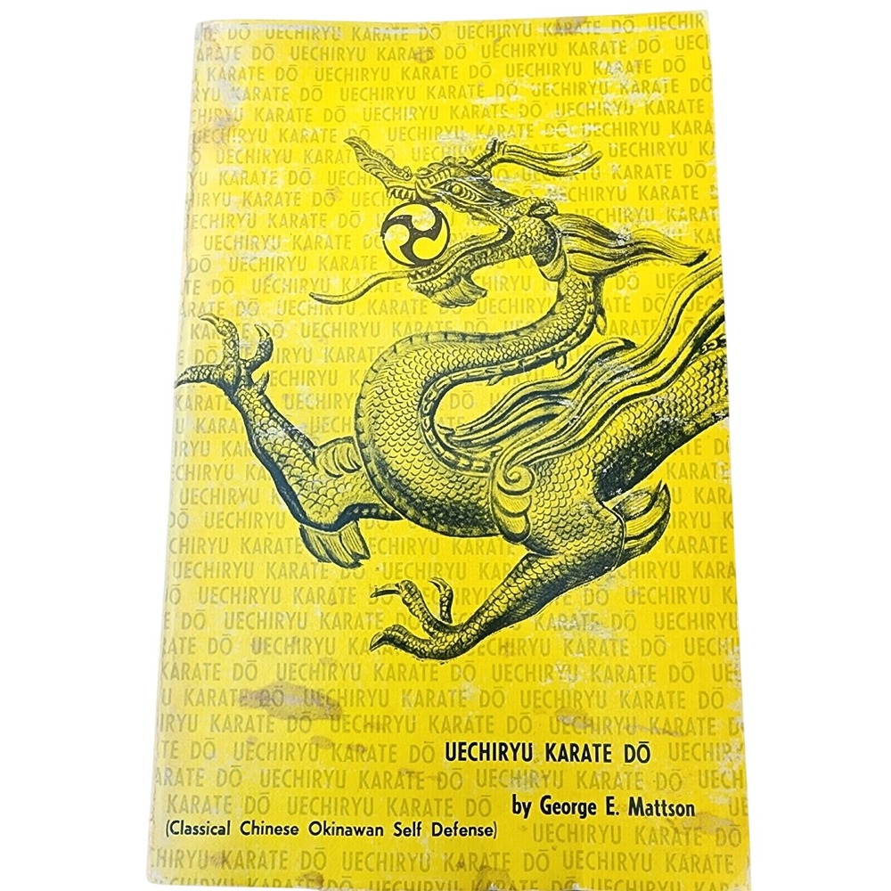 1974 Uechiryu Karate Do George E Mattson RARE Vintage Yellow First Printing Book